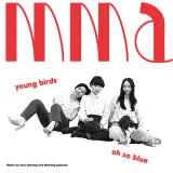 young birds｜oh so blue　/　mma