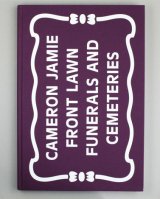 FRONT LAWN FUNERALS AND CEMETERIES / CAMERON JAMIE