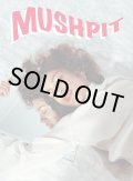 MUSHPIT #8 