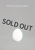 Science of the Secondary : Egg