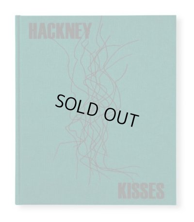 画像1: HACKNEY KISSES / Stephen Gill