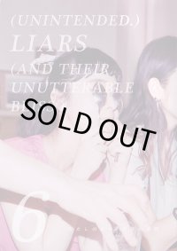 (unintended.) LIARS 6th ISSUE