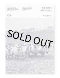 Selborne 1980—1982 / Tricia Porter