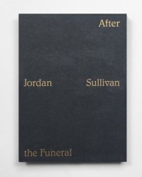 After the Funeral / Jordan Sullivan