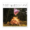 Lost Wisdom pts. 1 & 2 / Mount Eerie with Julie Doiron