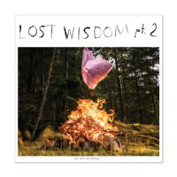 Lost Wisdom pts. 1 & 2 / Mount Eerie with Julie Doiron