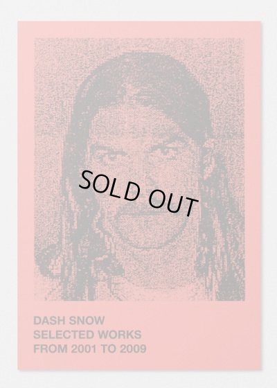 画像1: Selected Works from 2001 to 2009 / Dash Snow