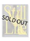 Same Paper presents『Still Life』