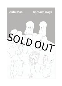 Ceramics Dogs /  Auto Moai  オートモアイ