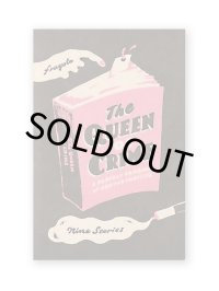 THE QUEEN OF CRIME / FRAGOLA & NINE STORIES