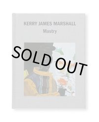 MASTRY / Kerry James Marshall
