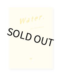 Water. /  吉川然