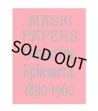 Magic Papers: Conjuring Ephemera, 1890 - 1960