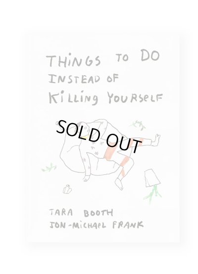 画像1: Things To Do Instead of Killing Yourself / Tara Booth & Jon-Michael Frank