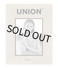 Union Issue 17 / Ben Weller、Charlotte Lapalus、Clara Balzaryほか
