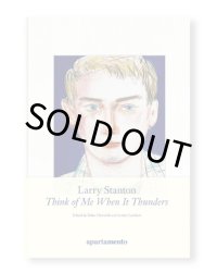 THINK OF ME WHEN IT THUNDERS / Larry Stanton