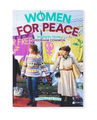 Women For Peace: Banners From Greenham Common / Charlotte Dew 