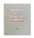 TABLEAUX CHINOIS / Thomas Ruff
