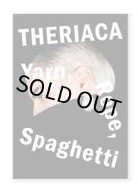 THERIACA Yarn, Rope, Spaghetti  /  濱田明日香