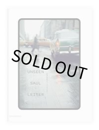 まだ見ぬソール・ライター THE UNSEEN SAUL LEITER  /  ソール・ライター