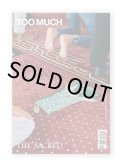 TOO MUCH Magazine Issue 9  The Sacred