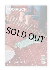 TOO MUCH Magazine Issue 9  The Sacred