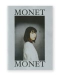 MONET /  江崎愛 Ai Ezaki