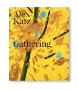 Alex Katz: Gathering  / Alex Katz