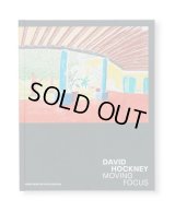 MOVING FOCUS / David Hockney