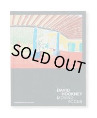 MOVING FOCUS / David Hockney