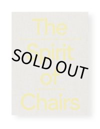 THE SPIRIT OF CHAIRS: THE CHAIR COLLECTION OF THIERRY BARBIER-MUELLER