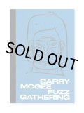 Fuzz Gathering /  Barry McGee