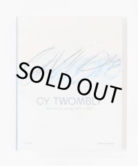 Cy Twombly Œuvres graphiques (1973-1977) /  Cy Twombly