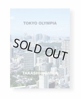 【サイン本】TOKYO OLYMPIA / Takashi Homma
