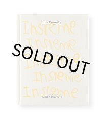 INSIEME / Irina Rozovsky、Mark Steinmetz