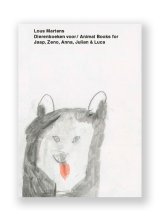 Animal Books For Dierenboeken Voor Jaap Zeno Anna Julian Luca / Lous Martens