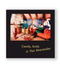 Candy, Andy & The Bearandas / Alan Dein