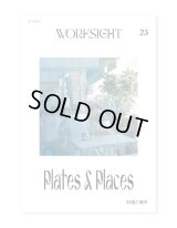 WORKSIGHT 23   料理と場所PLATES ＆ PLACES