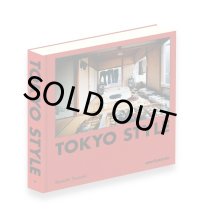 TOKYO STYLE / 都築響一 Kyoichi Tsuzuki [SIGNED]