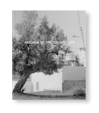 画像1: ANCHOR IN THE LANDSCAPE / Adam Broomberg、Rafael Gonzalez