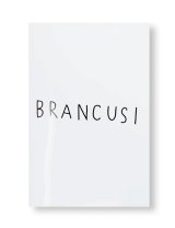 BRANCUSI/ Masanao Hirayama  平山昌尚