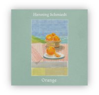 Orange (LP)  /  Henning Schmiedt