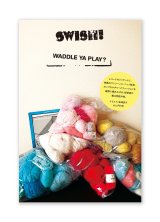 WADDLE YA PLAY？ / SWISH!