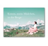 Komm, mein Mädchen, in die Berge / Andrea Stultiens