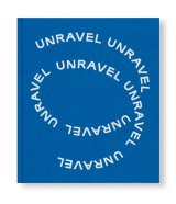 UNRAVEL: THE POWER AND POLITICS OF TEXTILES IN ART