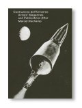 CONSTRUCTION OF THE UNIVERSE - ARTISTS' MAGAZINES AND PUBLICATIONS AFTER MARCEL DUCHAMP