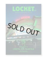 LOCKET 07 CINEMA ISSUE