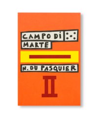 CAMPO DI MARTE II   /  Nathalie Du Pasquier