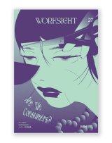 WORKSIGHT 27 消費者とは　Are We Consumers ?