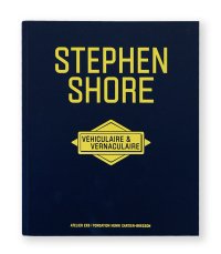 [SIGNED]  Véhiculaire & Vernaculaire  /  Stephen Shore